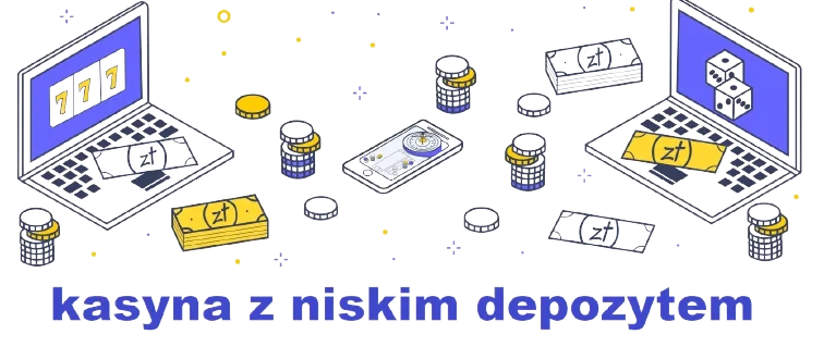 kasyno minimalna wplata 1zl